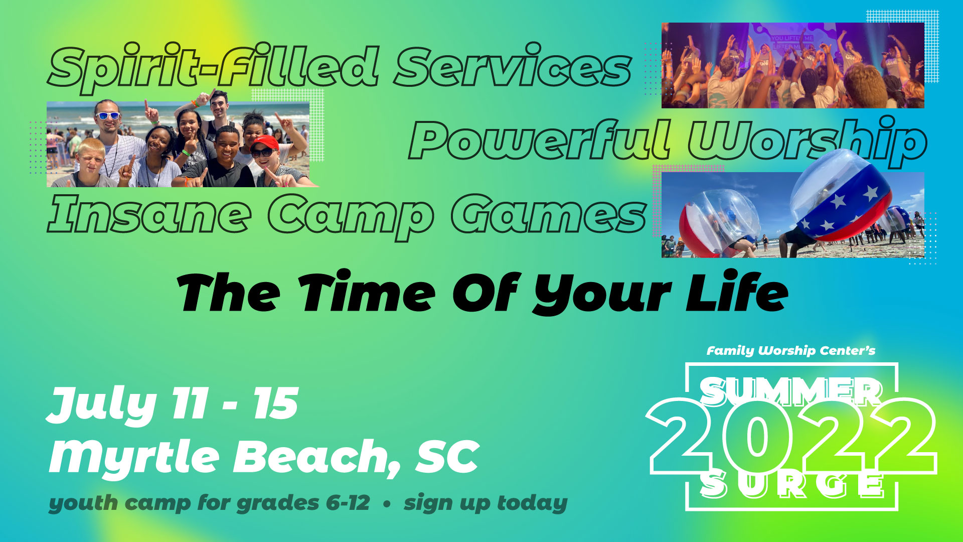 Summer Surge Youth Camp :: Myrtle Beach, SC – Spirit-filled Youth Camp ...